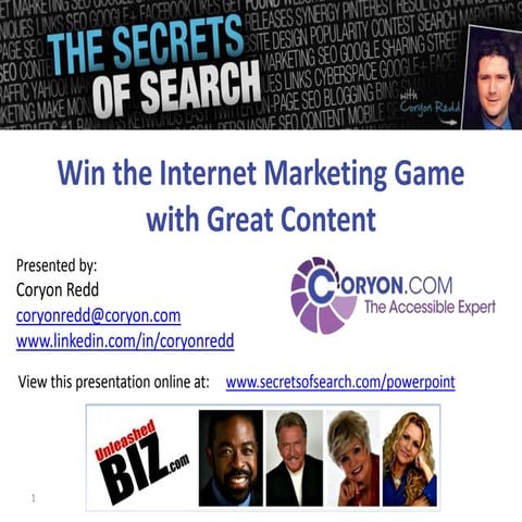Unleashed Biz 2013 - Create Great Content to Market Your Website