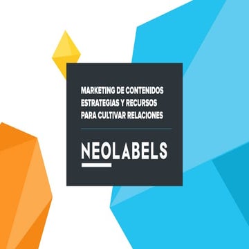 Marketing de Contenidos, estrategias y recursos para cultivar relaciones