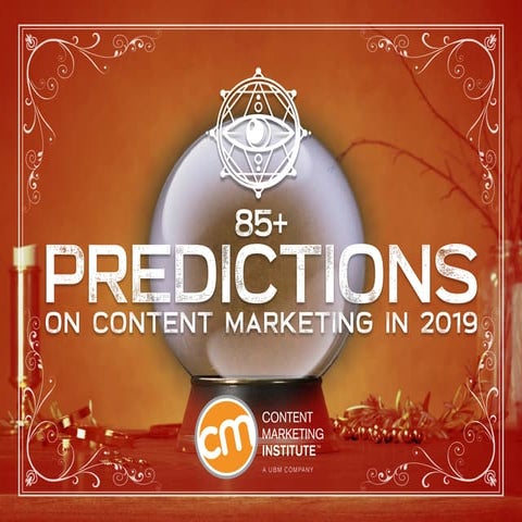 85+ Predictions on Content Marketing in 2019
