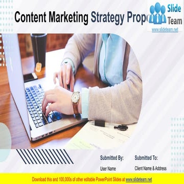 Content Marketing Strategy Proposal PowerPoint Presentation Slides