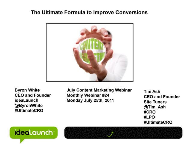The Ultimate Formula to Improve Conversions - July 2011
