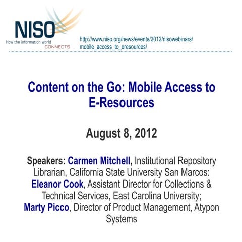 NISO Webinar: Content on the Go: Mobile Access to E-Resources 