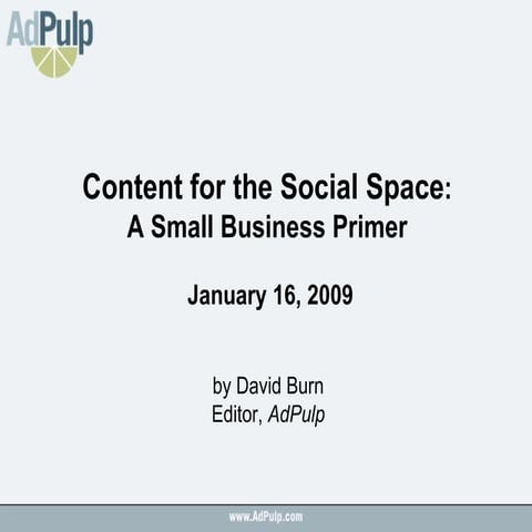 Content for the Social Space