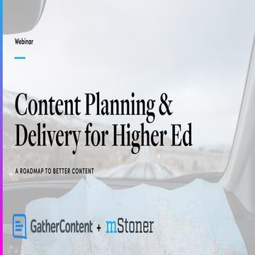 Content Planning and Delivery for higher ed