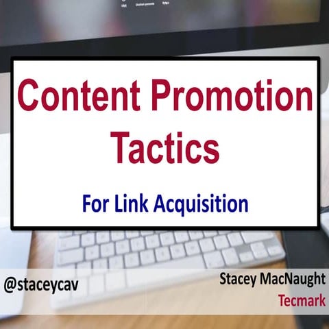 Content Promotion Tactics for Link Building