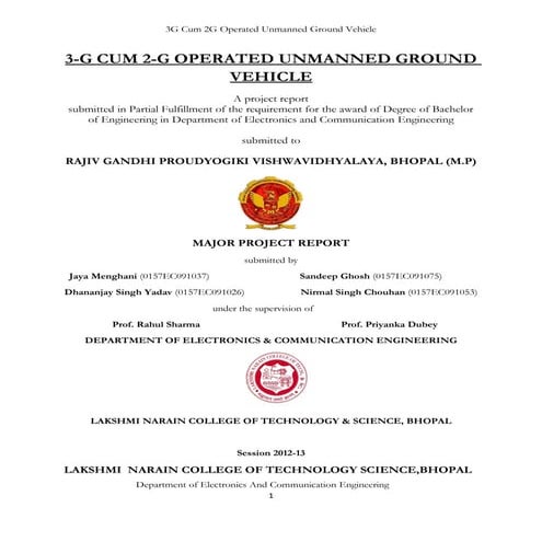 3-G CUM 2-G OPERATED UNMANNED GROUND VEHICLE