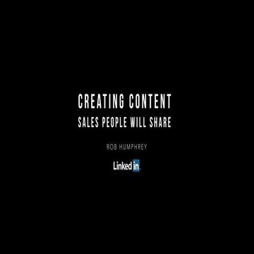 Creating content sales people will share