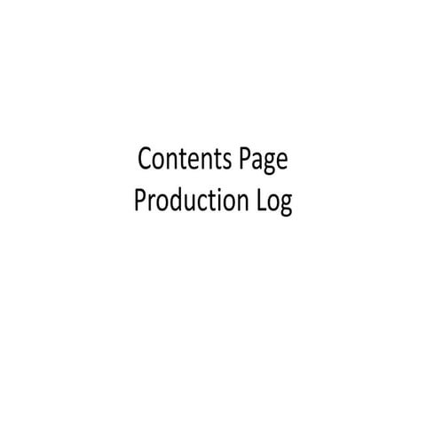 Contents page production log