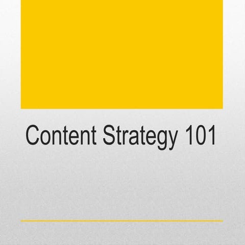 Content strategy 101