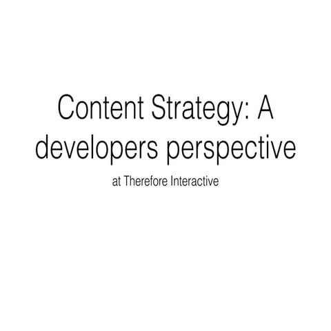 Content Strategy at Therefore by Sean Rioux