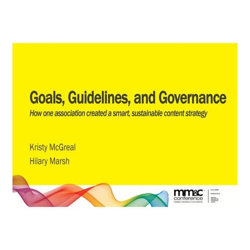 Goals, Guidelines, and Governance: How one association created a smart, susta...