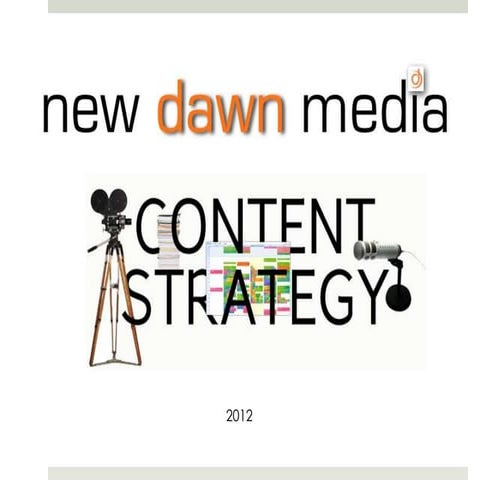 Content Strategy New Dawn Media