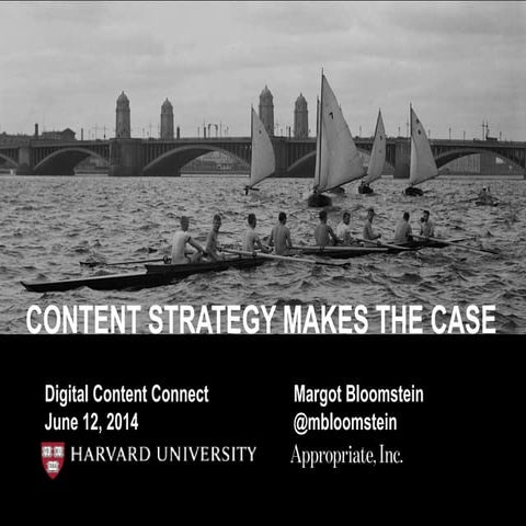 Digital Content Connect at Harvard: Margot Bloomstein - Content Strategy Make...
