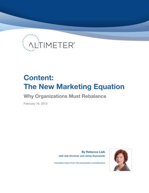 Content: The New Marketing Equation - Altimeter Group Research