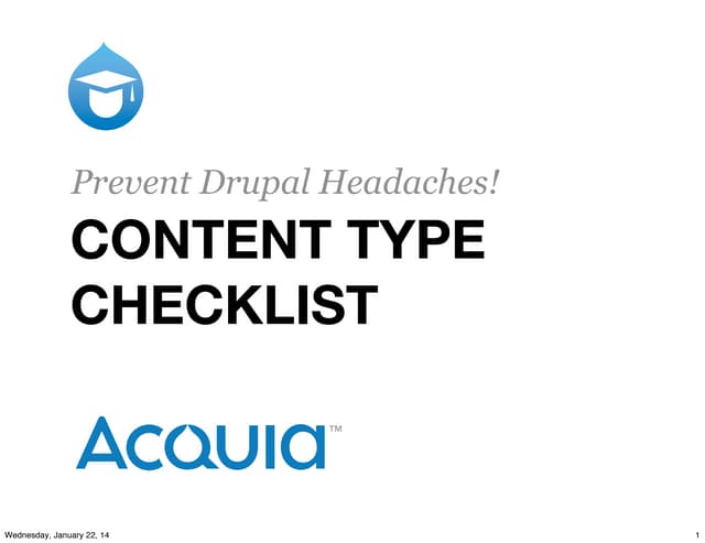 Preventing Drupal Headaches: Content Type Checklist