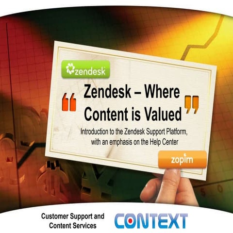 Zendesk - Where Content is Valued | PPTX