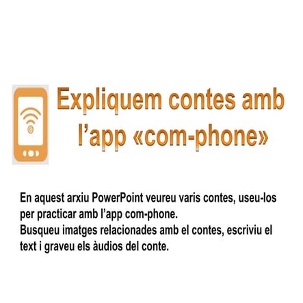 Creem contes amb l'app com-phone