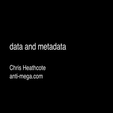 Context, data and metadata