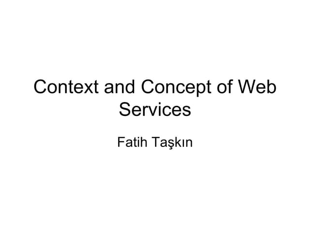 Context And Concept Of Web Services