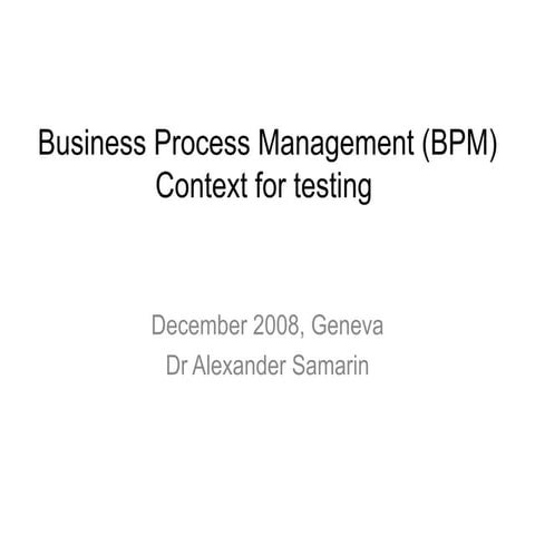 BPM -- context for testing