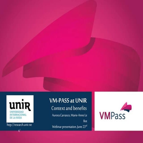 Context and benefits of the VMPass initiative at Universidad Internacional de...