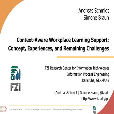 Context-Aware Workplace Learning Support - Concepts, Experiences, and Remaini...