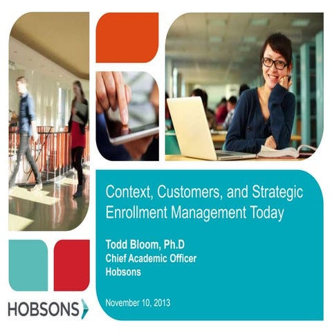 Context, customers, and strategic enrollment management today