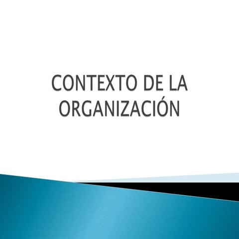 Contexto de la organizacion en base al punto 4.1 de la norma ISO 9001:2015- Requisitos