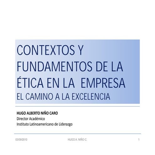 Contextos y fundamentos de le ética empresarial