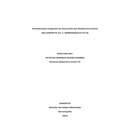 CONTEXTO TEORICO PERIODIZACION INTEGRADA JUNIOR FC SA  Y BARRANQUILLA FC SA