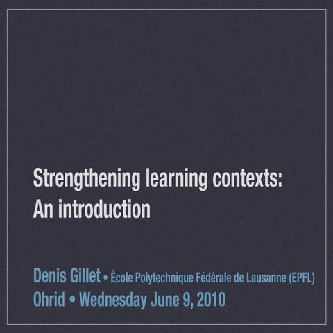 Strengthening learning contexts: An introduction