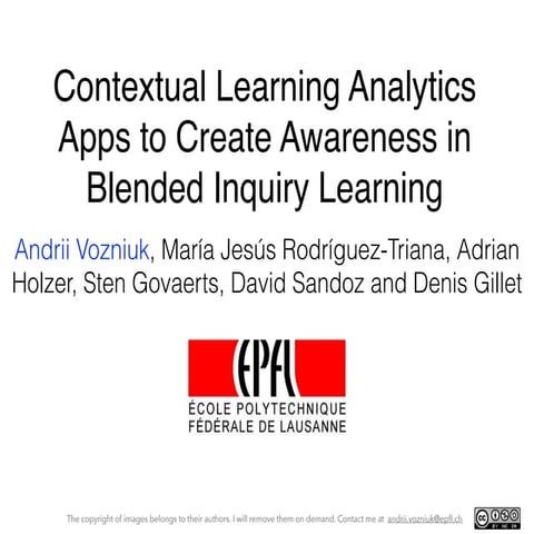 Contextual learning analytics apps to create awareness in blended inquiry lea...