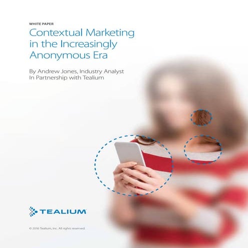 Contextual Marketing in the Increasingly Anonymous Era