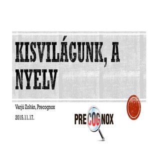 Kisvilágunk, a nyelv
