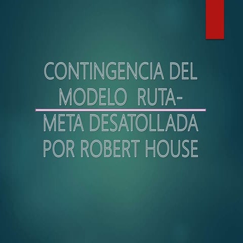 Contigencia del modelo camino meta | PPTX