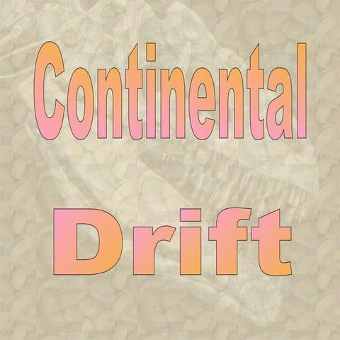 Continental drift
