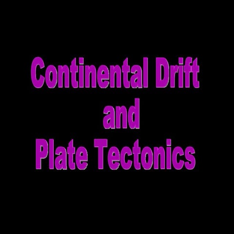Continental  Drift And  Plate  Tectonics  Andie