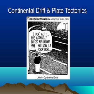 Continental Drift Plate Tectonics