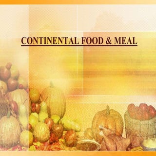 Continental Food and Meal
