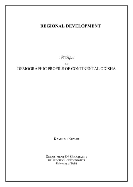 DEMOGRAPHIC PROFILE OF CONTINENTAL ODISHA
