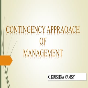 Contingecy approach to management