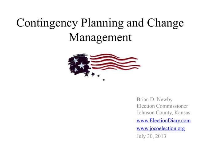 Contingencies and Change anagement