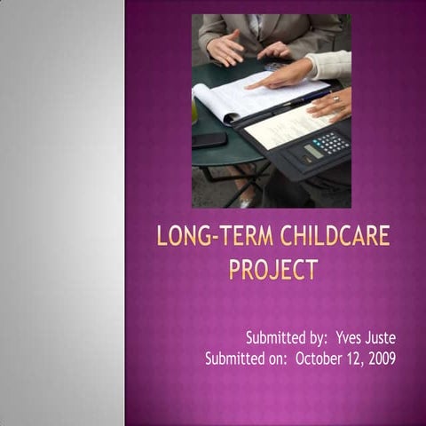 Contingency Project - Long-Term Childcare