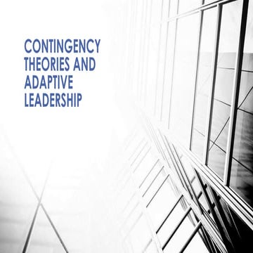 Contingency Theories and Adaptive Leadership