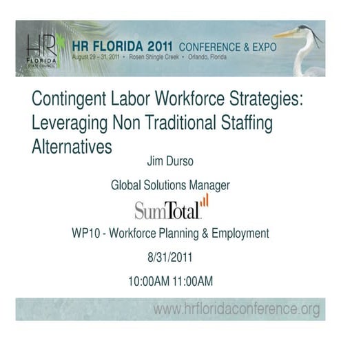 Durso - Contingent Labor Workforce Strategies: Leveraging Non Traditional Sta...