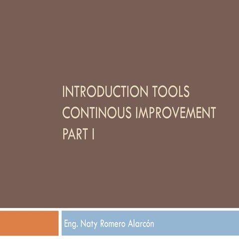 Continous improvement tools