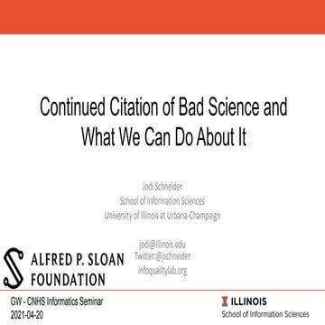 Continued citation of bad science and what we can do about it--2021-04-20