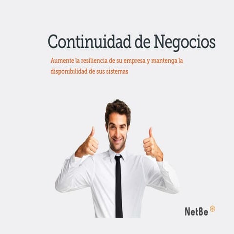 Continuidad de Negocios - NetBe - Soluciones Tecnologicas