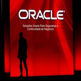 Soluções Oracle Para Segurança e Co...