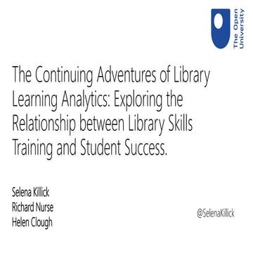 Continuing adventures of library learning analytics
